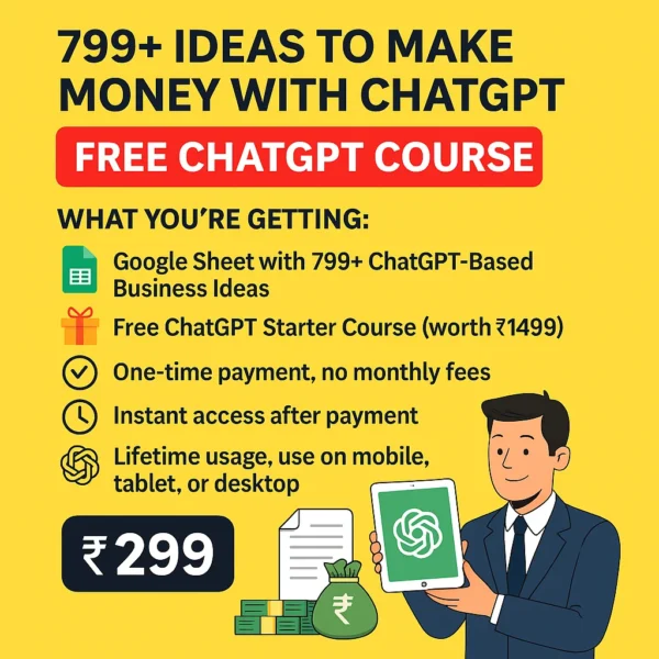 ChatGPT Money-Making Blueprint – 799+ Ideas & Free Course